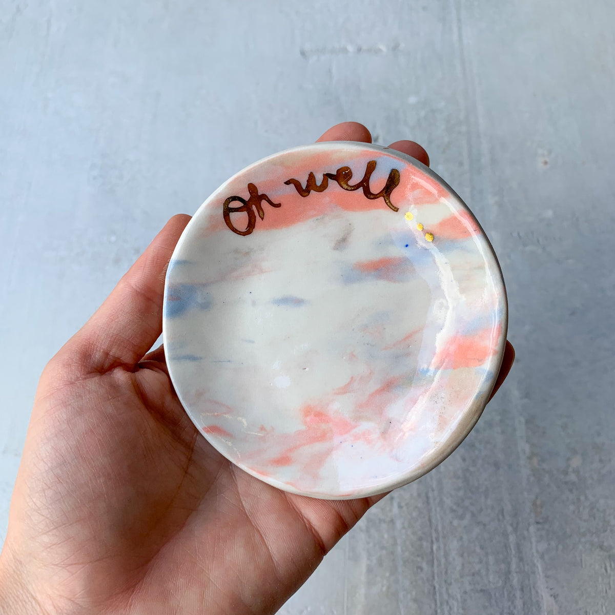 Oh well... Cloudy Trinket Dish